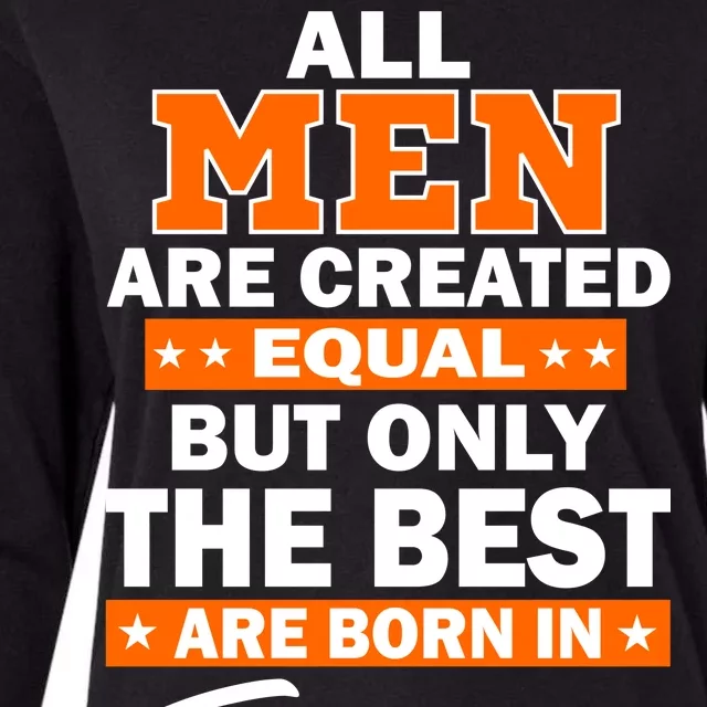 All Men Are Created Equal The Best Are Born In February Womens Cotton Relaxed Long Sleeve T-Shirt