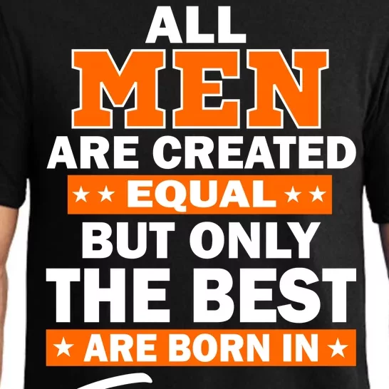 All Men Are Created Equal The Best Are Born In February Pajama Set