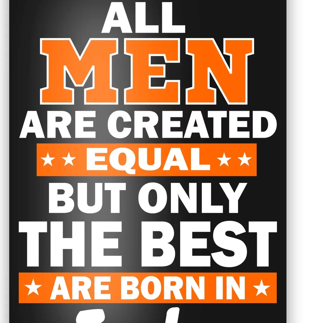 All Men Are Created Equal The Best Are Born In July Front & Back Stainless  Steel Travel Mug