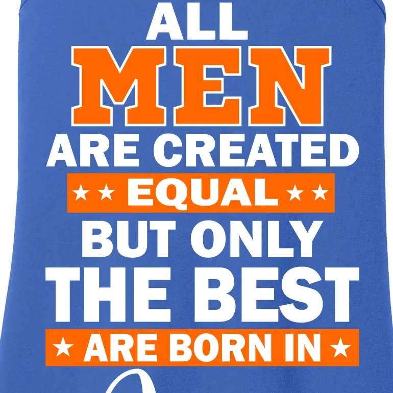 All Men Are Created Equal The Best Are Born In June Ladies Essential Tank