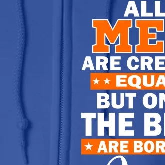 All Men Are Created Equal The Best Are Born In June Full Zip Hoodie