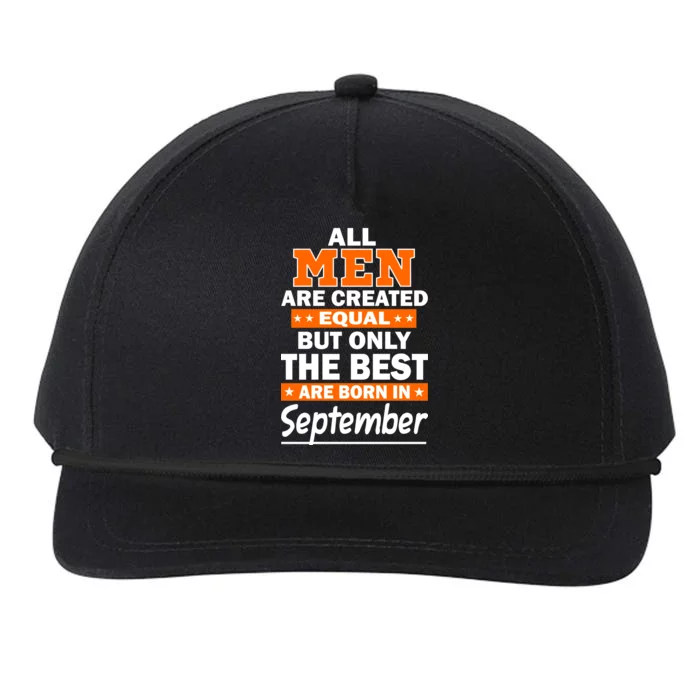 All Men Are Created Equal The Best Are Born In September Snapback Five-Panel Rope Hat