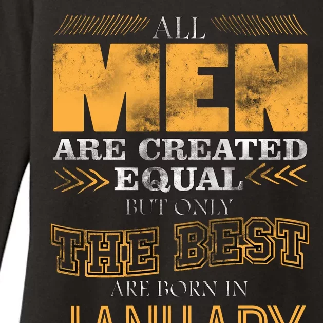 All Men Are Created Equally The Best Are Born In January Womens CVC Long Sleeve Shirt