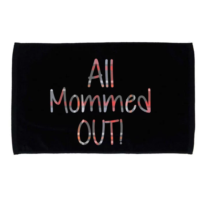 All Mommed Out Microfiber Hand Towel