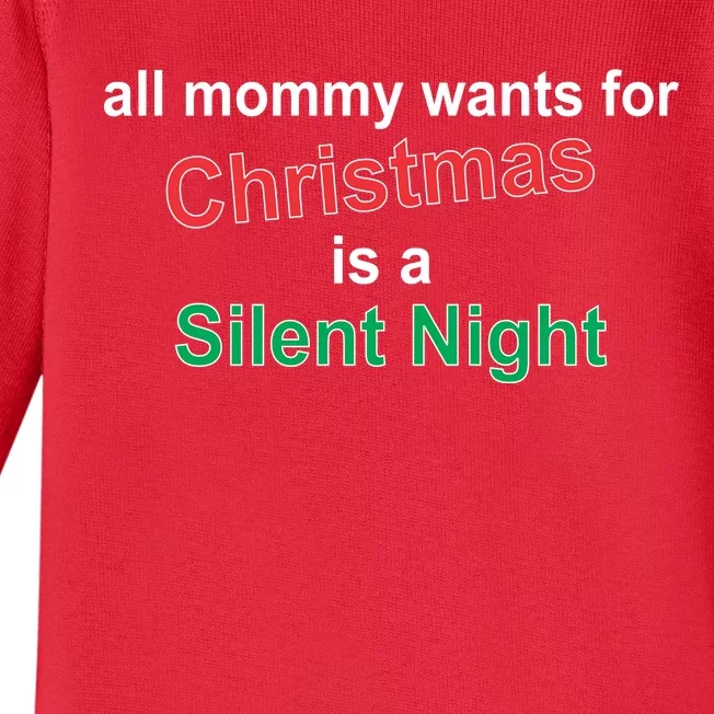 All Mommy Wanted For Christmas Was A Silent Night Baby Long Sleeve Bodysuit