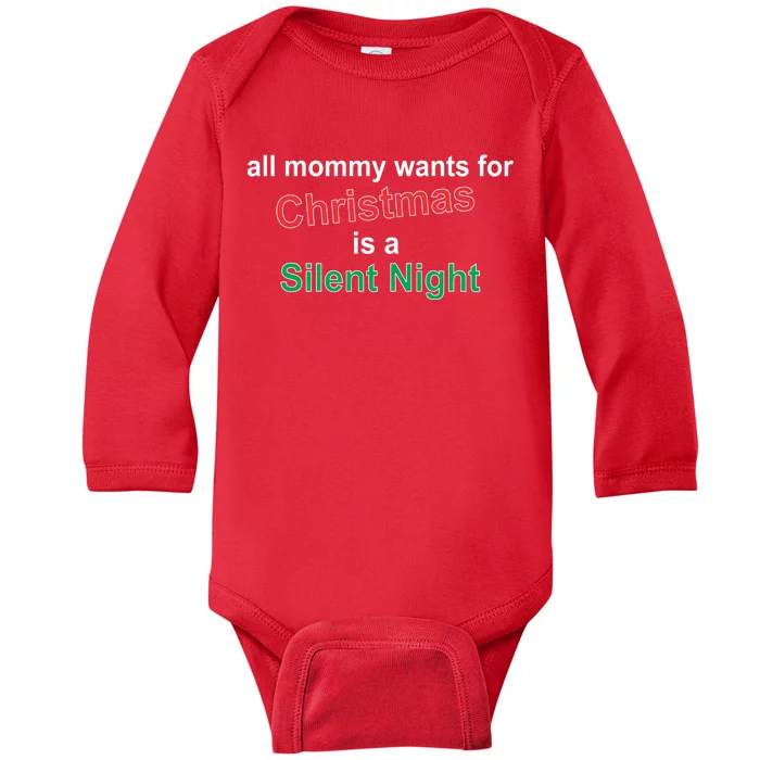 All Mommy Wanted For Christmas Was A Silent Night Baby Long Sleeve Bodysuit