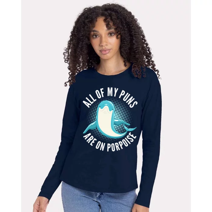 All Of My Puns Are On Porpoise Womens Cotton Relaxed Long Sleeve T-Shirt