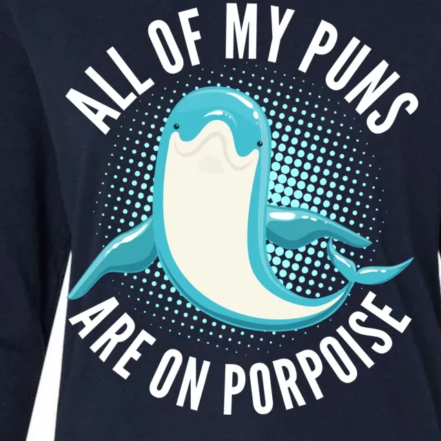 All Of My Puns Are On Porpoise Womens Cotton Relaxed Long Sleeve T-Shirt