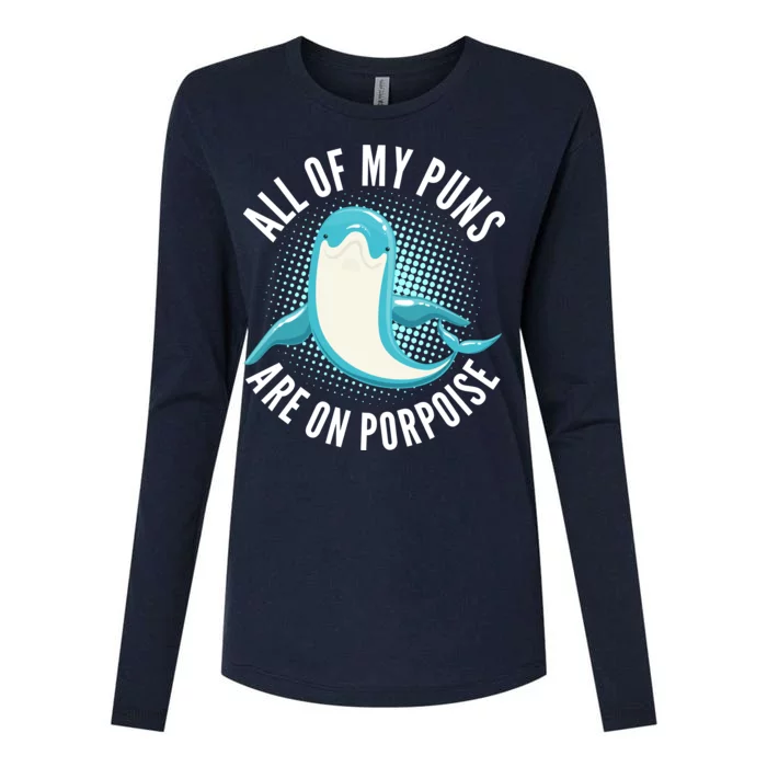 All Of My Puns Are On Porpoise Womens Cotton Relaxed Long Sleeve T-Shirt