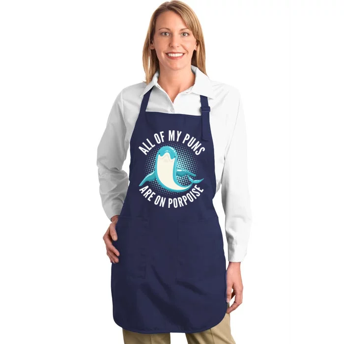 All Of My Puns Are On Porpoise Full-Length Apron With Pocket