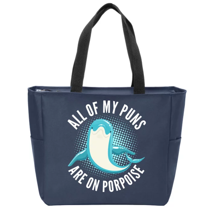 All Of My Puns Are On Porpoise Zip Tote Bag