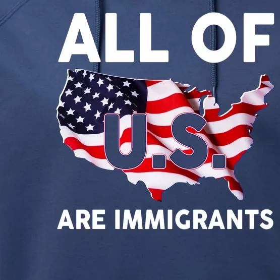 All Of Us Are Immigrants Performance Fleece Hoodie