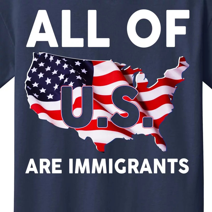 All Of Us Are Immigrants Kids T-Shirt