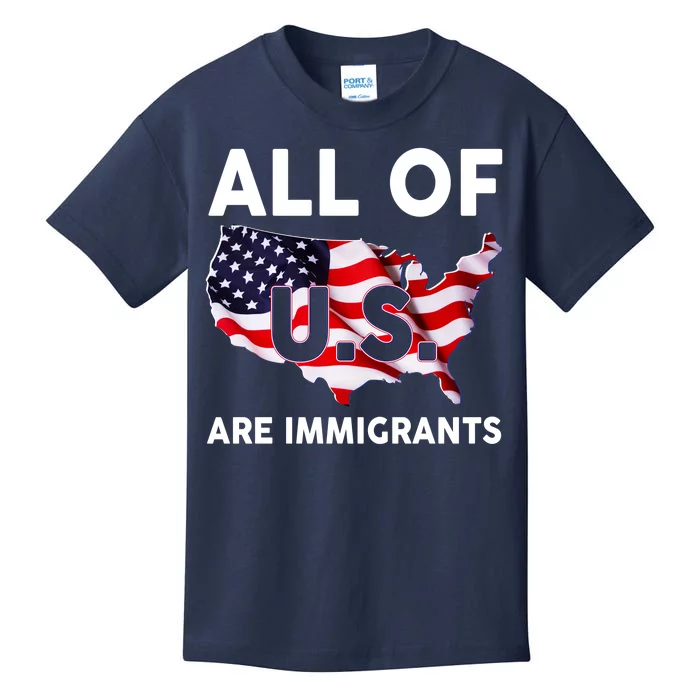 All Of Us Are Immigrants Kids T-Shirt