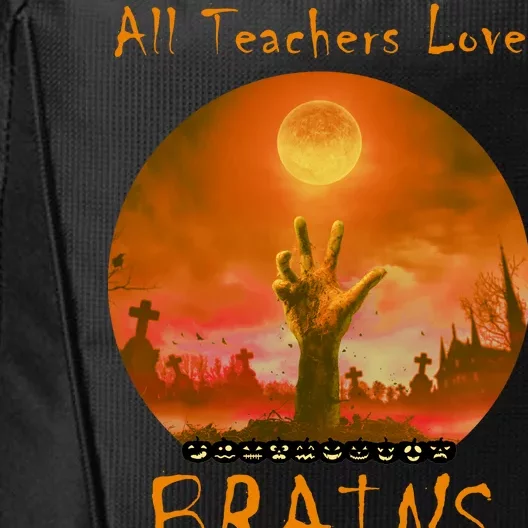 All Teachers Love Brains Zombie City Backpack