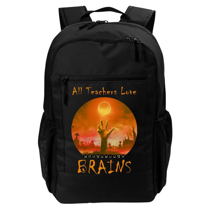 All Teachers Love Brains Zombie Daily Commute Backpack