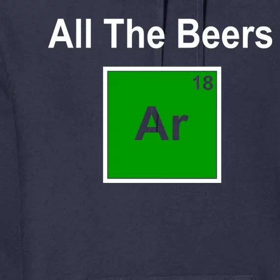 All The Beer ARGON Premium Hoodie