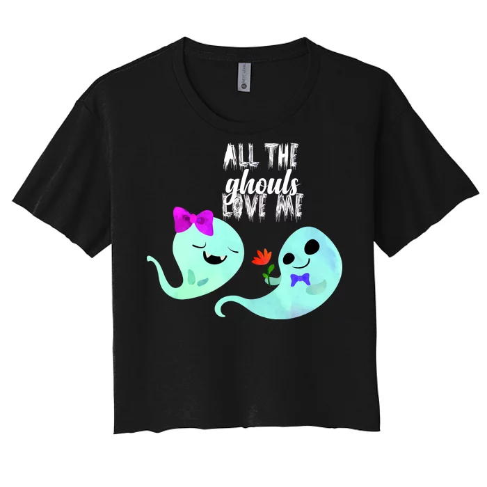 All The Ghouls Love Me Women's Crop Top Tee