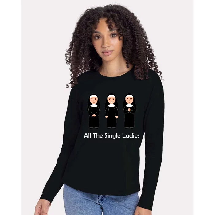 All The Single Ladies Nun Womens Cotton Relaxed Long Sleeve T-Shirt