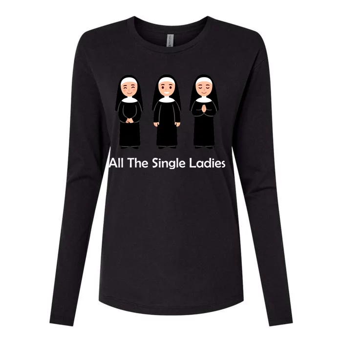 All The Single Ladies Nun Womens Cotton Relaxed Long Sleeve T-Shirt