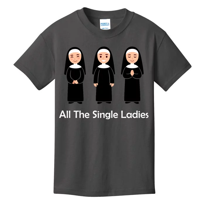 All The Single Ladies Nun Kids T-Shirt