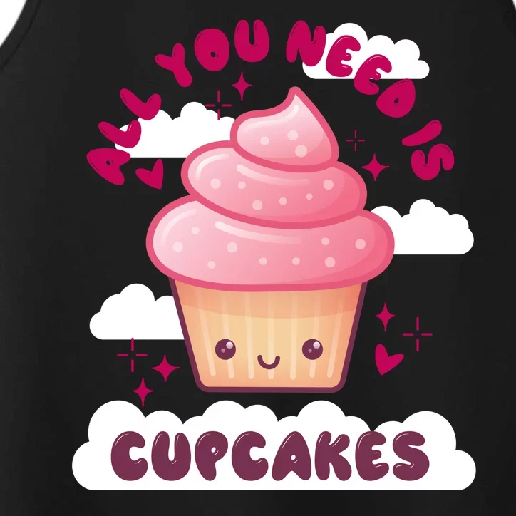 All You Need Is Cupcakes Performance Tank