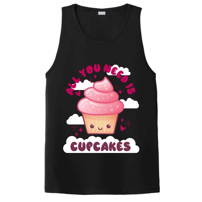 All You Need Is Cupcakes Performance Tank