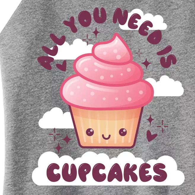 All You Need Is Cupcakes Women’s Perfect Tri Rocker Tank