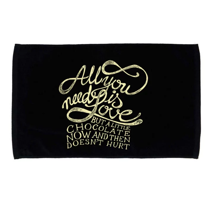 All You Need is Love but a Little Chocolate Doesn't Hurt Valentine's Day Microfiber Hand Towel