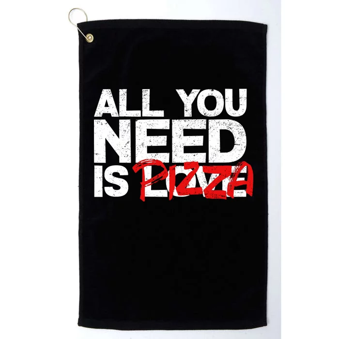 All You Need Is Pizza Platinum Collection Golf Towel