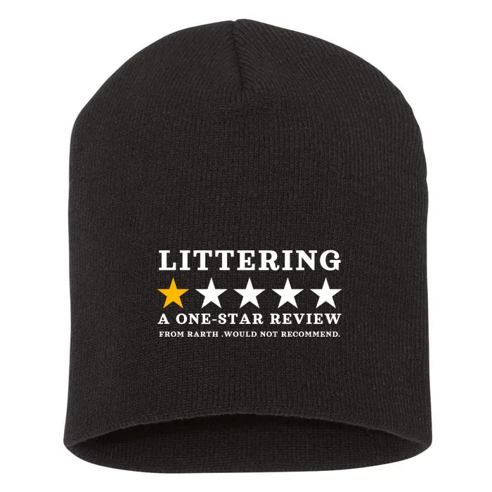 Anti Littering Litter Environment Earth Day 2024 Short Acrylic Beanie