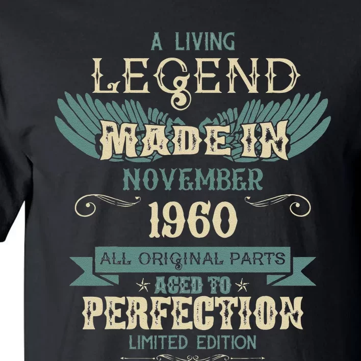 A Living Legend Born In November 1960 – Happy Birthday Tall T-Shirt