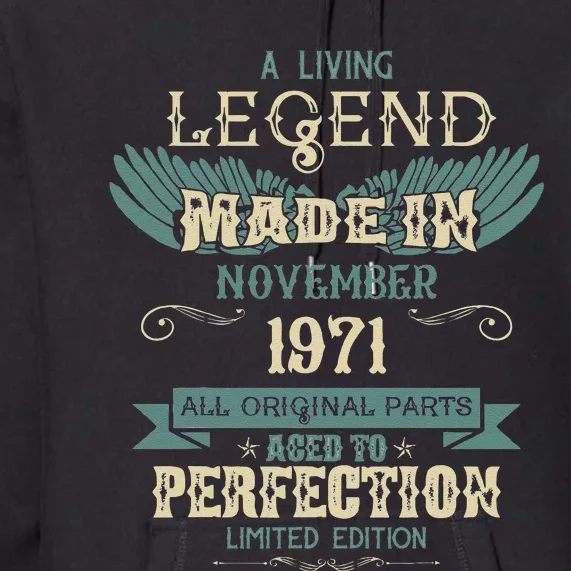 A Living Legend Born In November 1971 – Happy Birthday Premium Hoodie