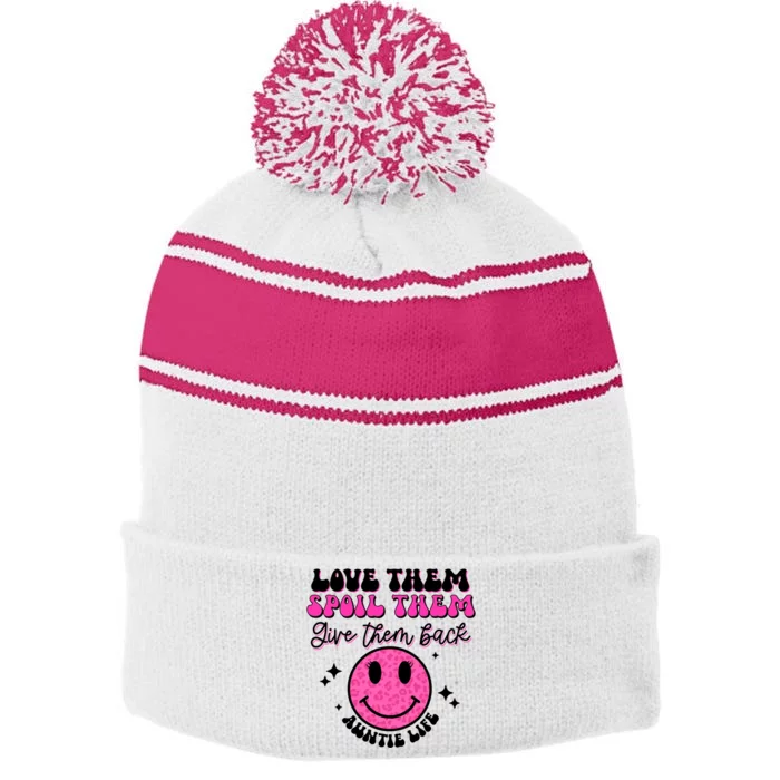 Auntie Life Love Them Spoil Them And Give Them Back Mothers Cute Gift Stripe Pom Pom Beanie