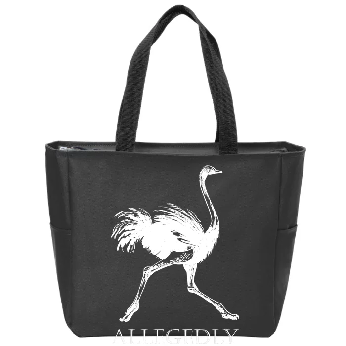 Allegedly Ostrich Flightless Bird Zip Tote Bag