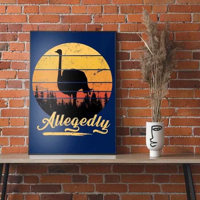 Allegedly Ostrich Retro Poster