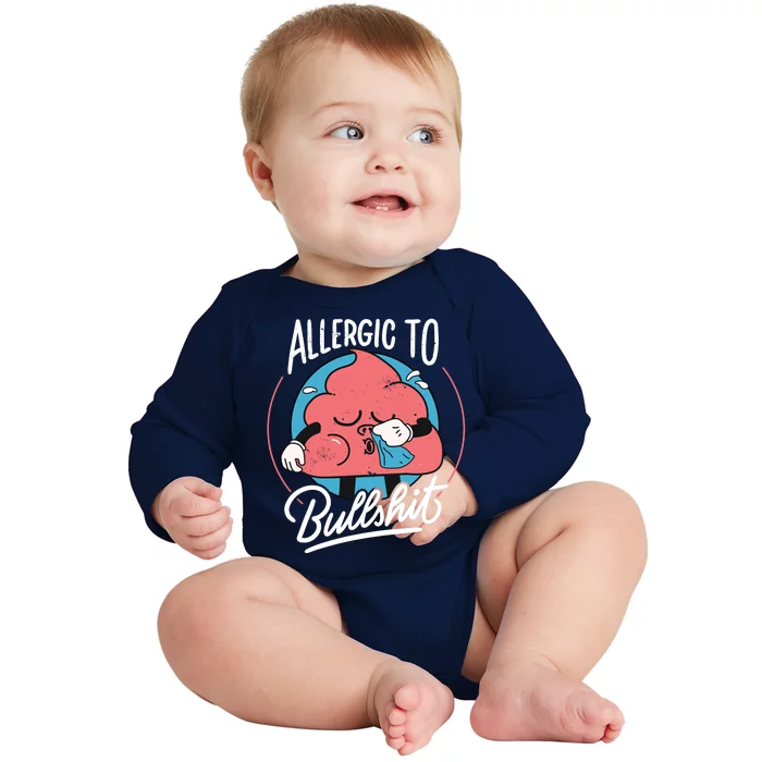 Allergic To Bullshit Funny Baby Long Sleeve Bodysuit