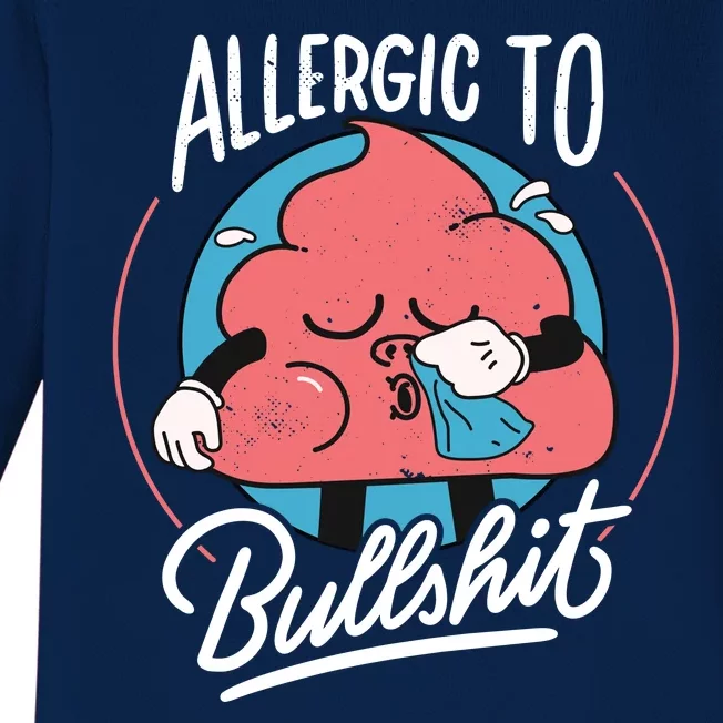 Allergic To Bullshit Funny Baby Long Sleeve Bodysuit