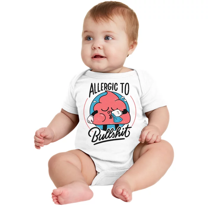 Allergic To Bullshit Funny Baby Bodysuit