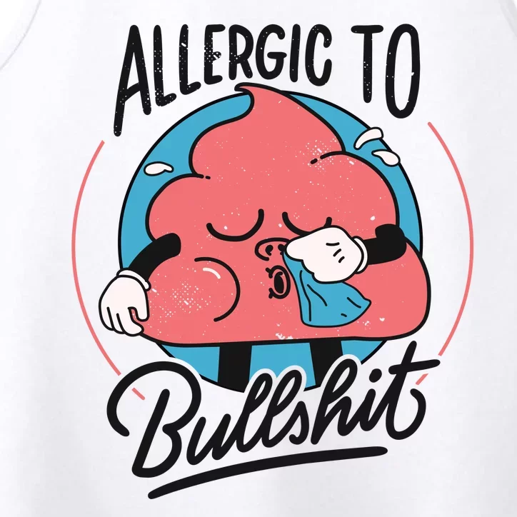 Allergic To Bullshit Funny Performance Tank