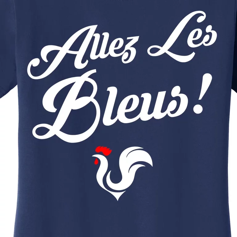 Allez Les Bleus France Team Chant Soccer Women's T-Shirt