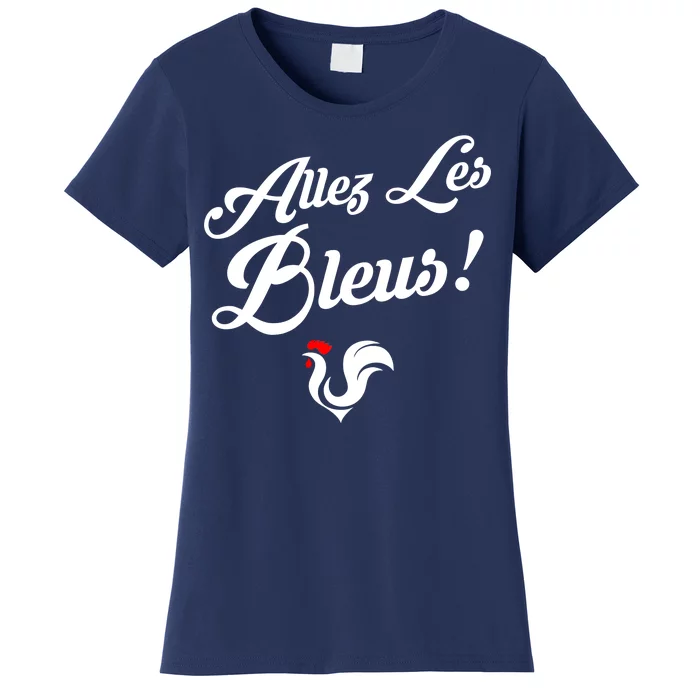 Allez Les Bleus France Team Chant Soccer Women's T-Shirt