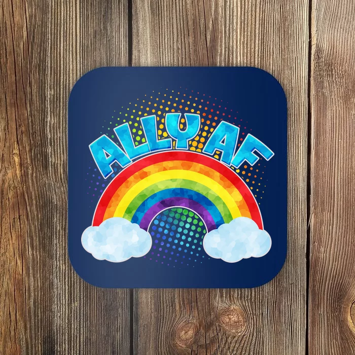 ALLY AF LGBT Rainbow Coaster