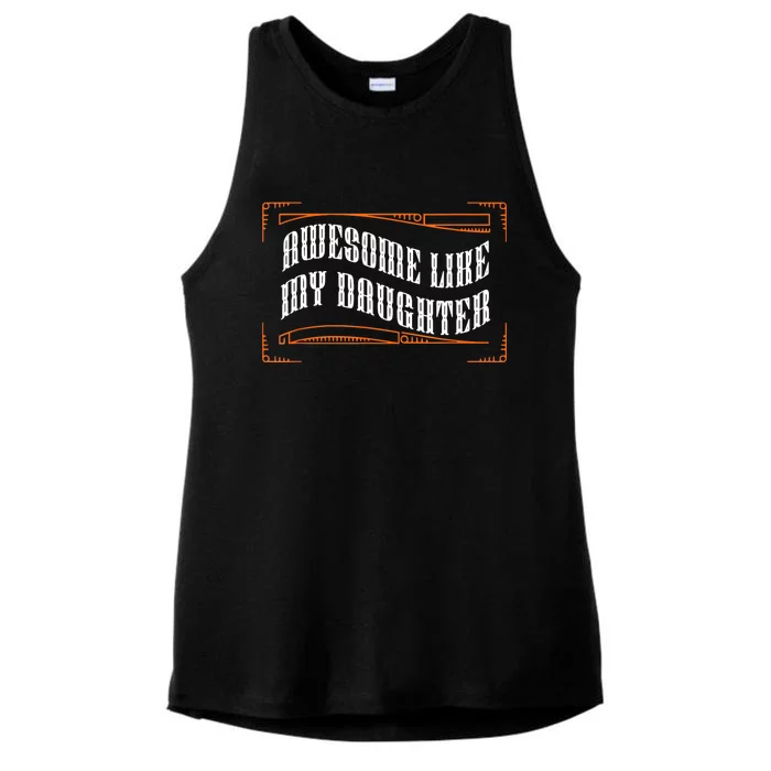 Awesome Like My Daughter Men Funny Fathers Day Dad Ladies Tri-Blend Wicking Tank