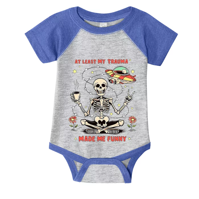 At Least My Trauma Made Me Infant Baby Jersey Bodysuit