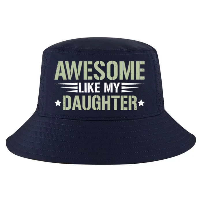 Awesome Like My Daughter Funny Dad Saying Graphic Cool Comfort Performance Bucket Hat