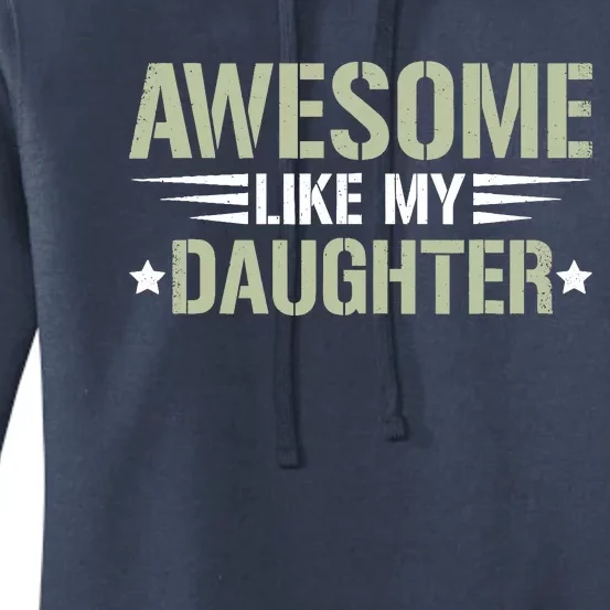 Awesome Like My Daughter Funny Dad Saying Graphic Women's Pullover Hoodie