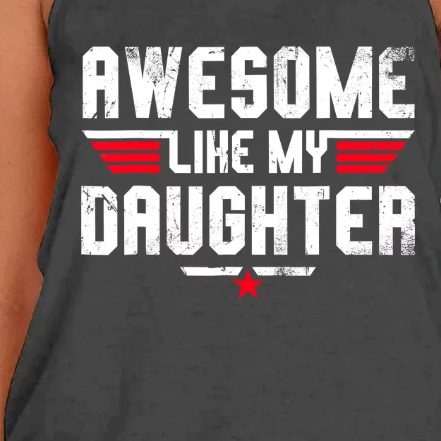 Awesome Like My Daughter Funny Fathers Day Dad Women's Knotted Racerback Tank