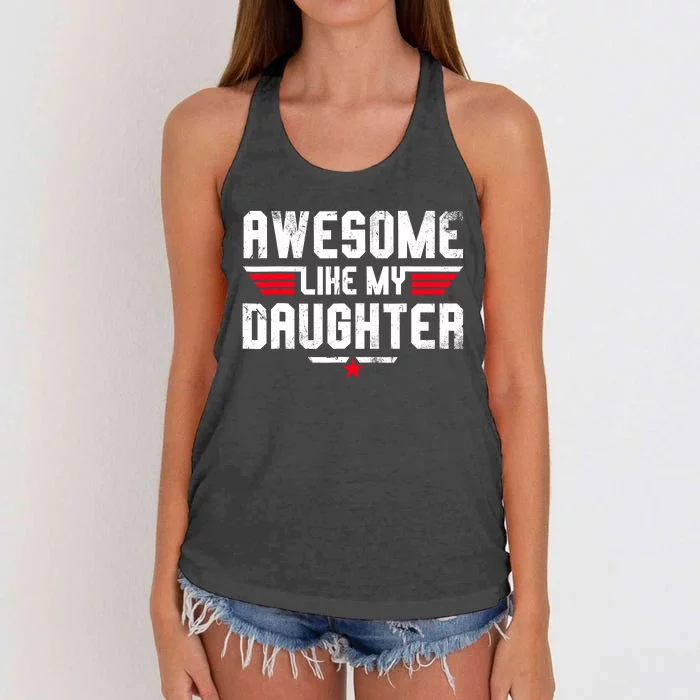 Awesome Like My Daughter Funny Fathers Day Dad Women's Knotted Racerback Tank