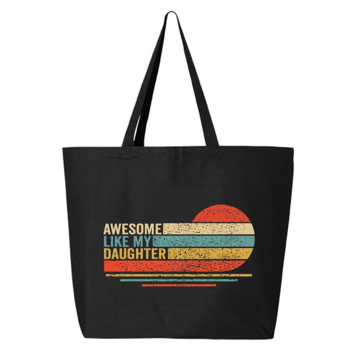 Awesome Like My Daughter 25L Jumbo Tote